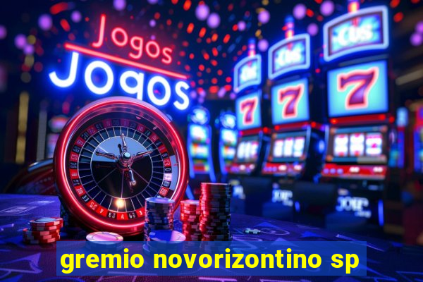 gremio novorizontino sp